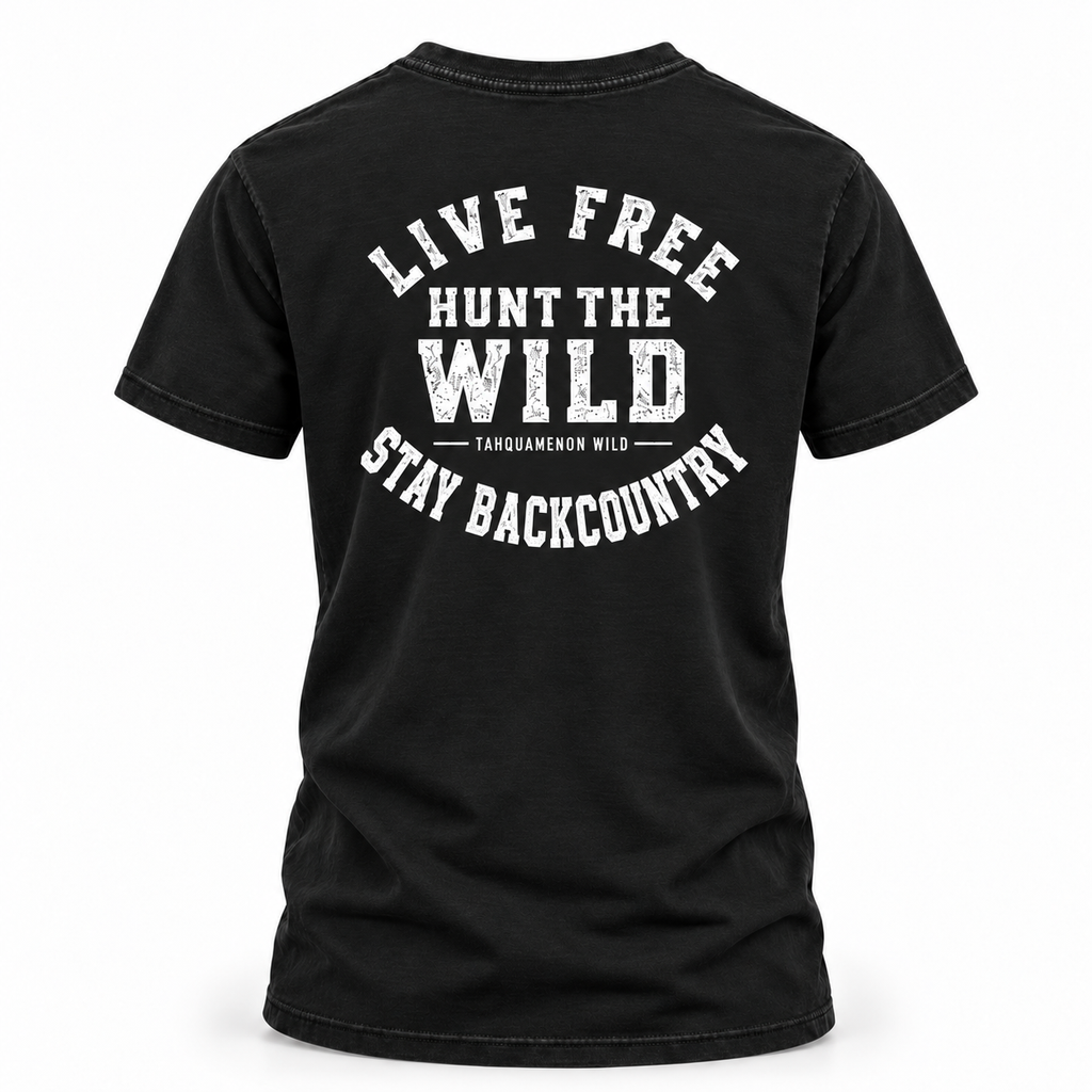 Live Free Hunt the Wild Stay Backcountry Tee | Outdoor Adventure T-Shirt
