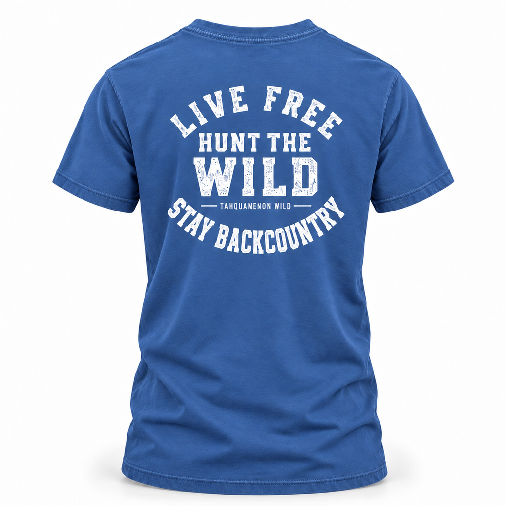 Live Free Hunt the Wild Stay Backcountry Tee | Outdoor Adventure T-Shirt