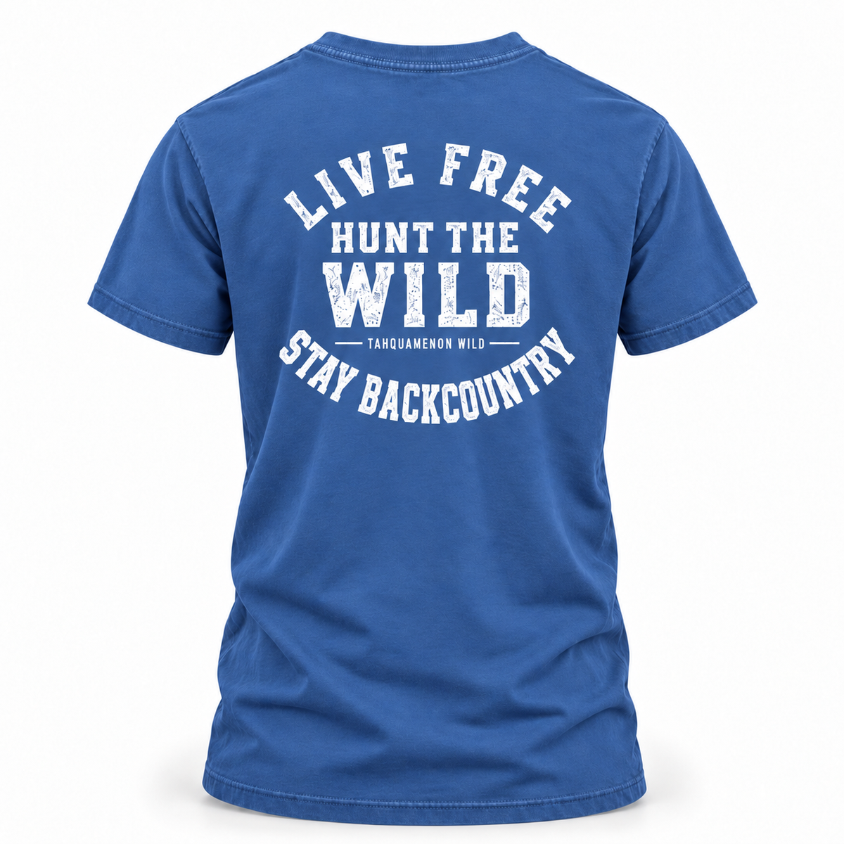 Live Free Hunt the Wild Stay Backcountry Tee | Outdoor Adventure T-Shirt